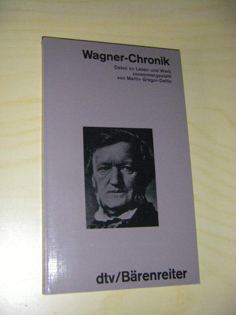 Wagner-Chronik: Daten zu Leben und Werk (dtv Nachschlagewerke) Pop culture