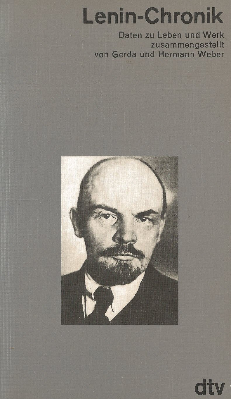 Lenin - Chronik. Daten zu Leben und Werk. Memories