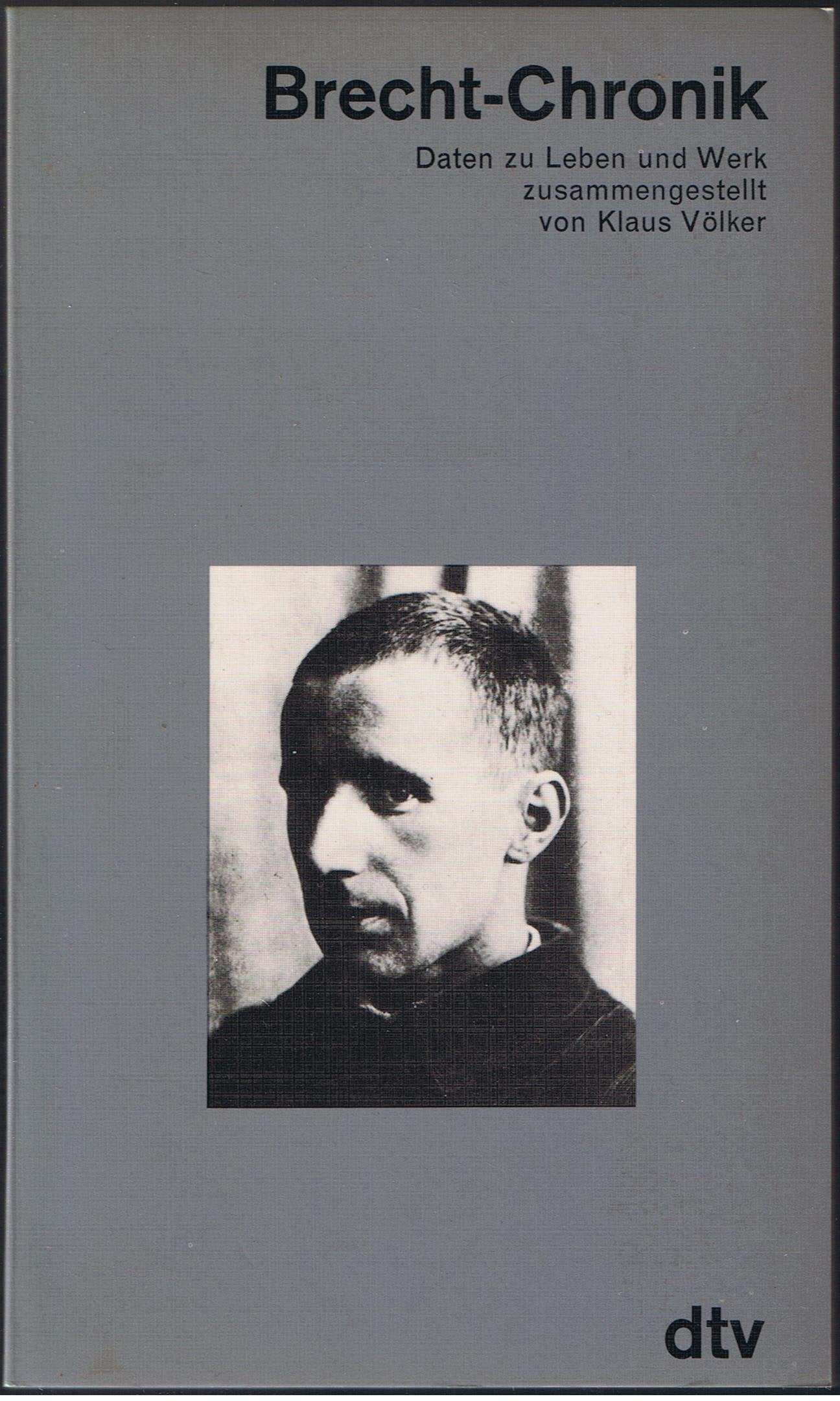 Brecht - Chronik. Daten zu Leben und Werk Art & Literature