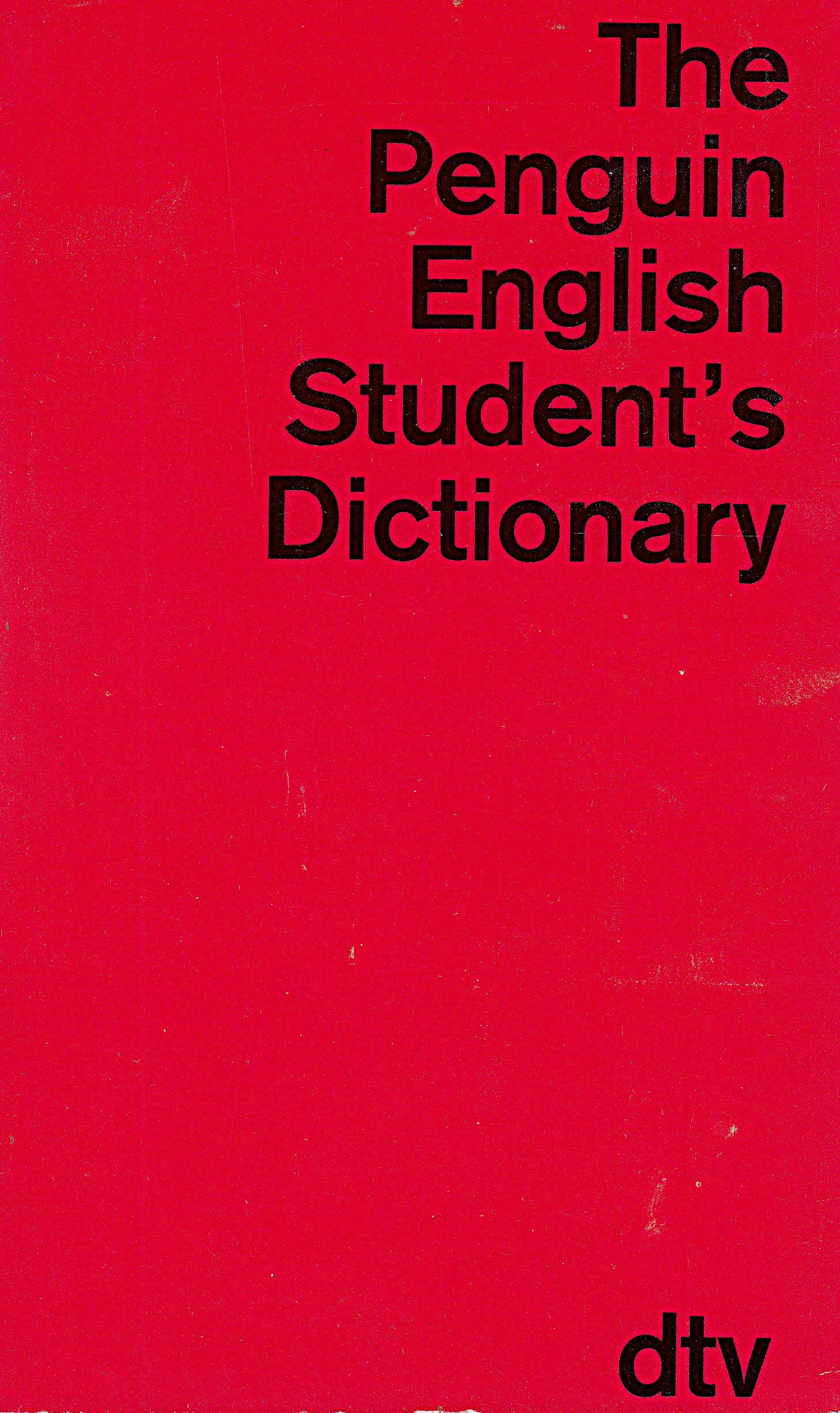 The Penguin English Student's Dictionary (Information & Wissen) Learning & Reference