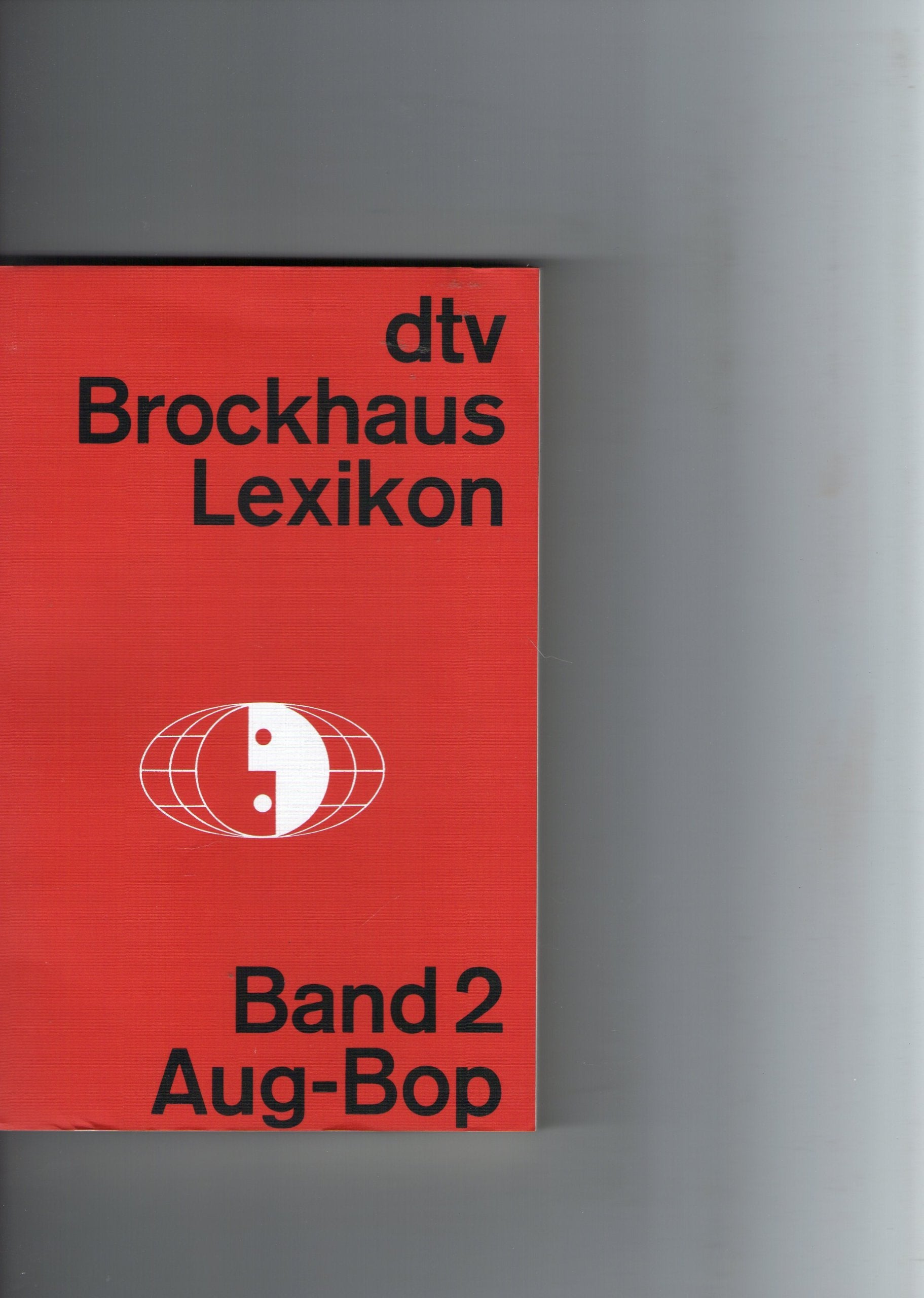 dtv-Brockhaus-Lexikon in 20 Bänden: Band 2: – Aug-Bop Reference Books