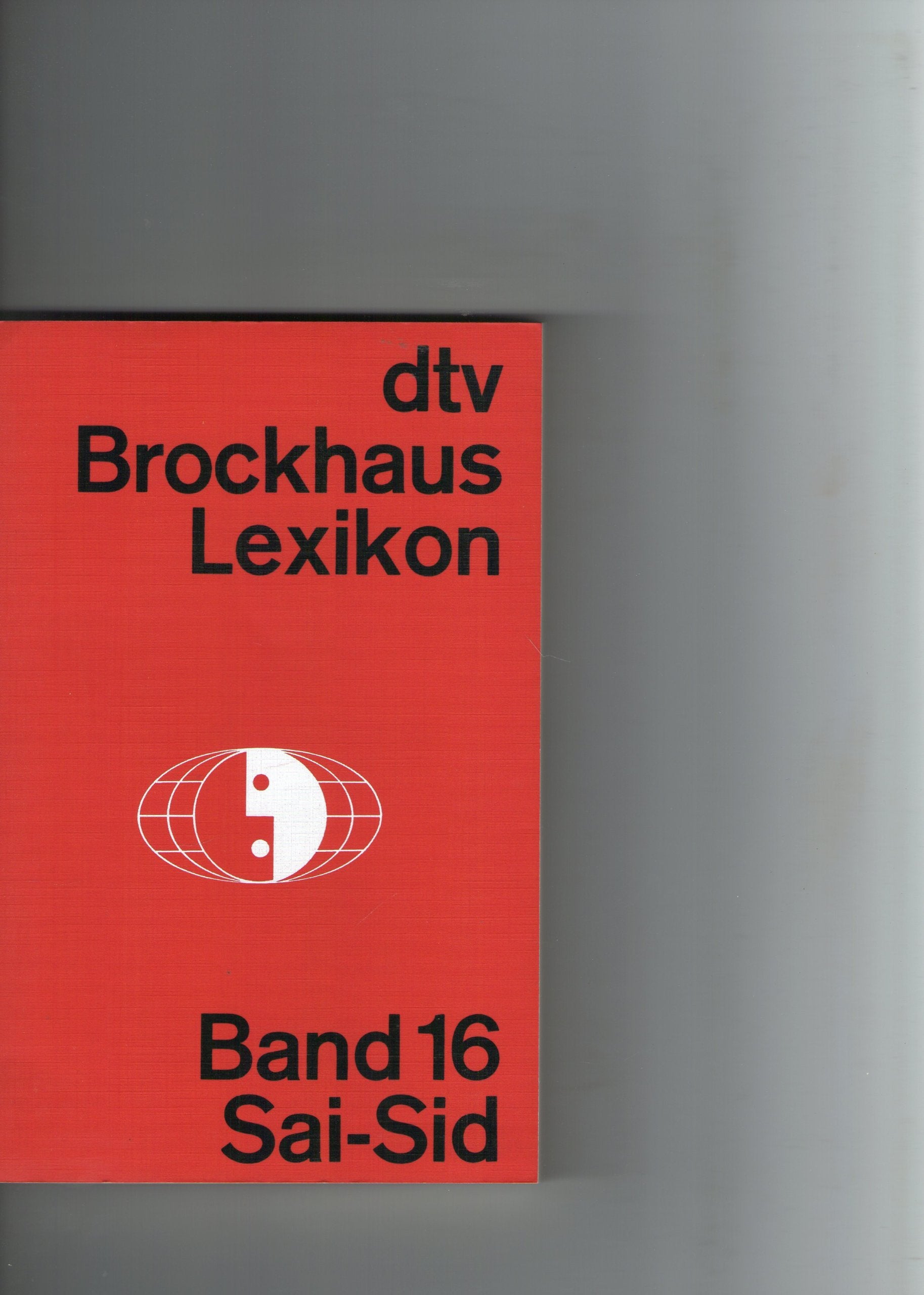 dtv-Brockhaus-Lexikon in 20 Bänden: Band 16: – Sai-Sid Reference Books