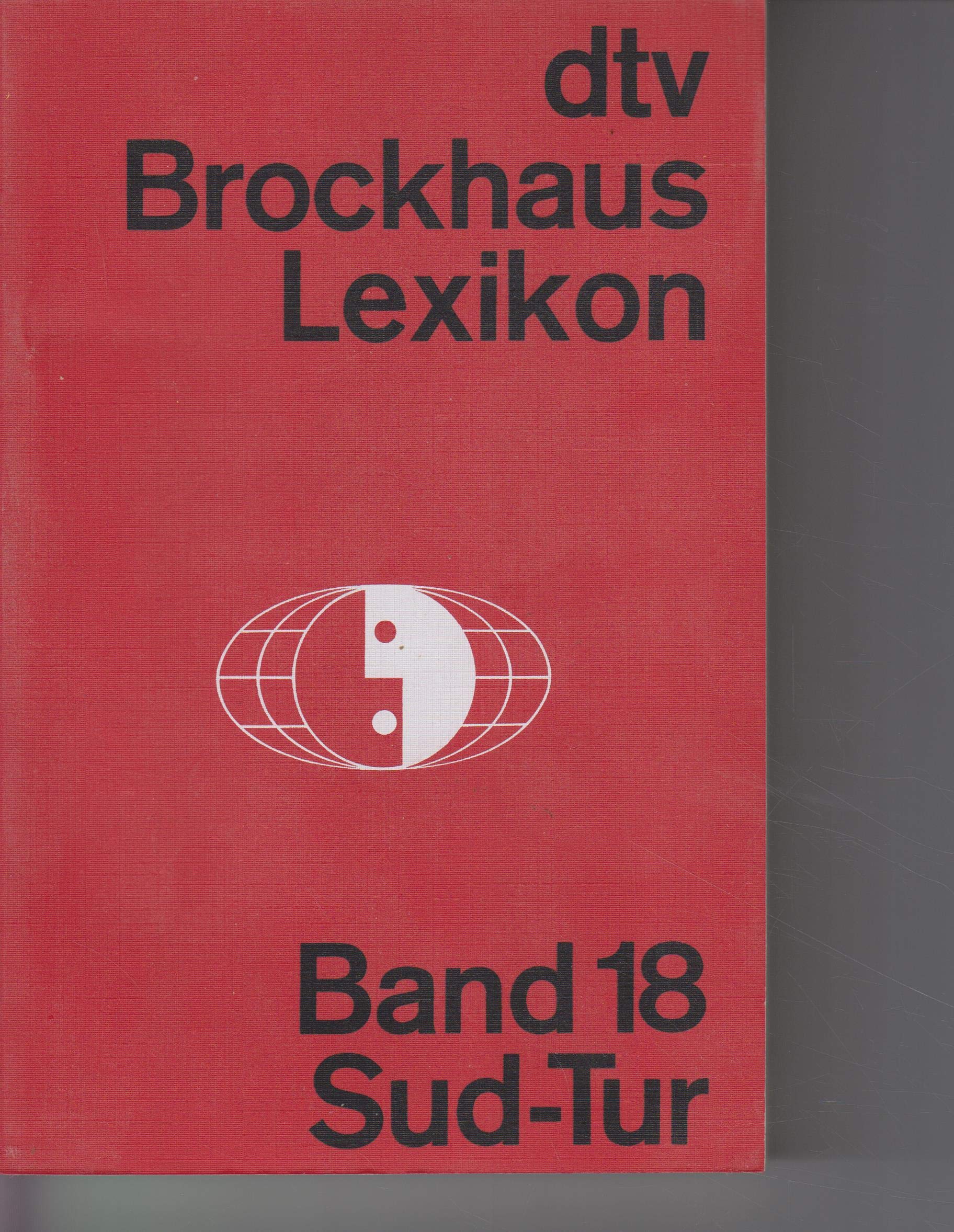 dtv-Brockhaus-Lexion in 20 Bänden: Band 18: – Sud-Tur (dtv-Brockhaus-Lexikon) Reference Books