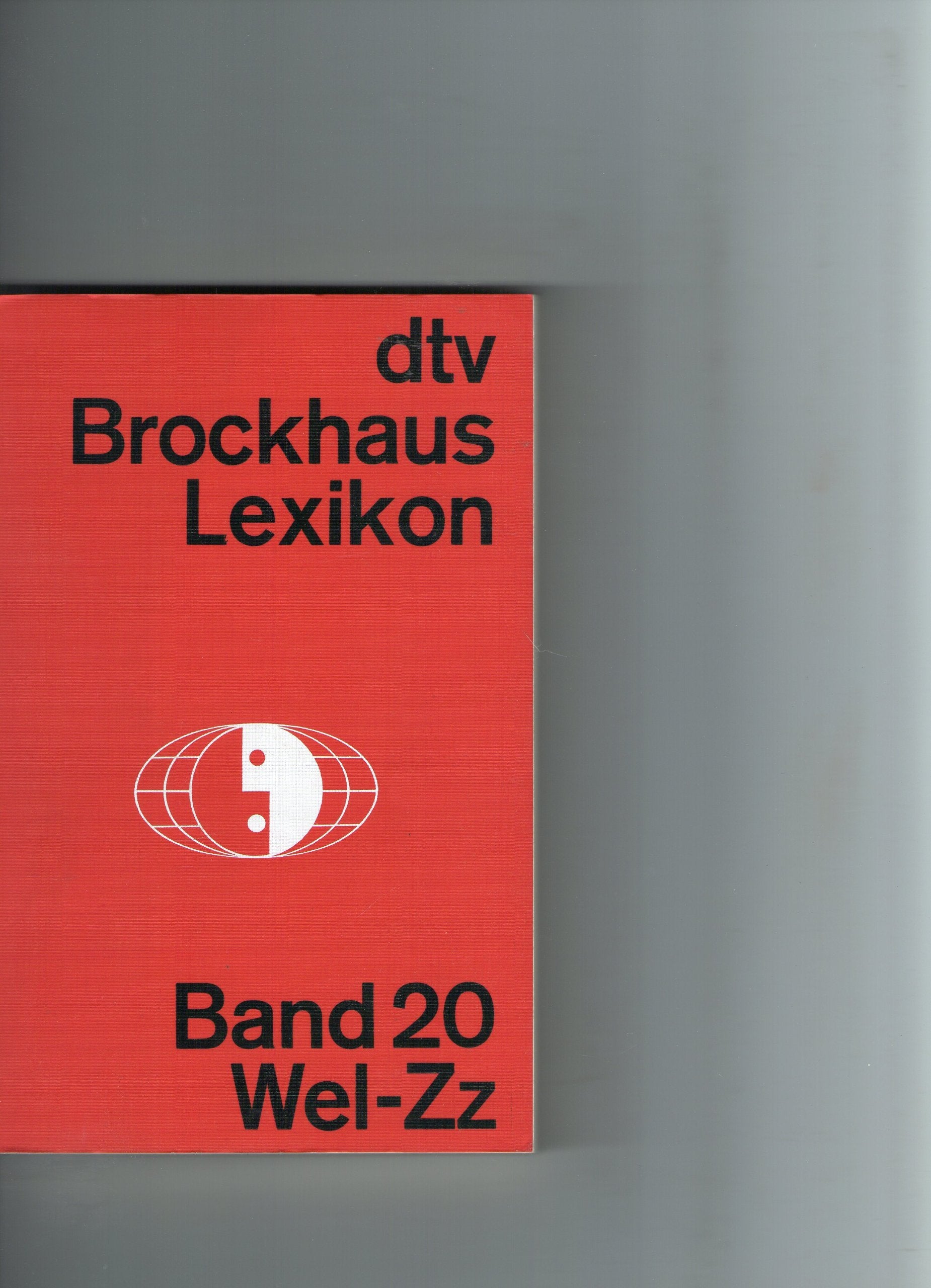 dtv-Brockhaus-Lexikon in 20 Bänden: Band 20: – Wel-Zz (dtv Nachschlagewerke) Books