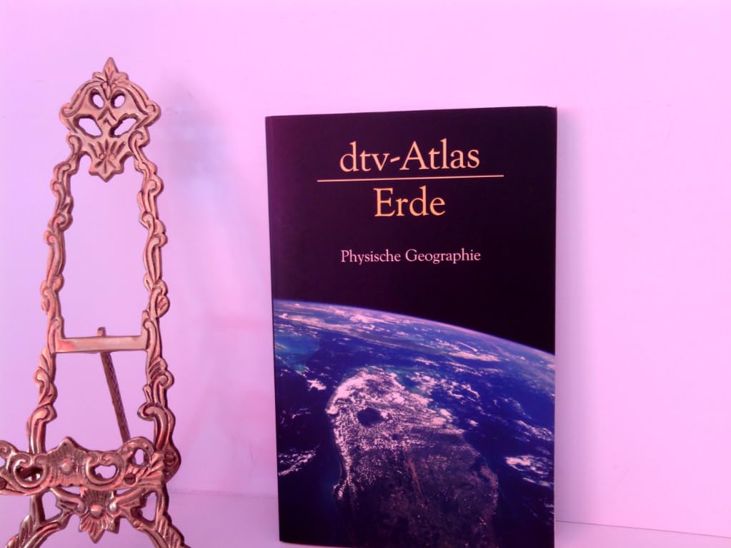 dtv-Atlas Erde: Physische Geographie (dtv Fortsetzungsnummer 60) Social Sciences
