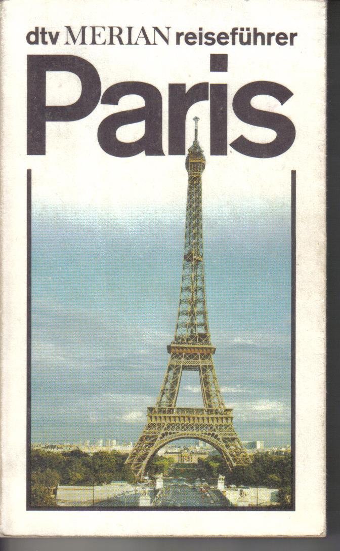 PARIS (dtv - Merian Reiseführer) Travel