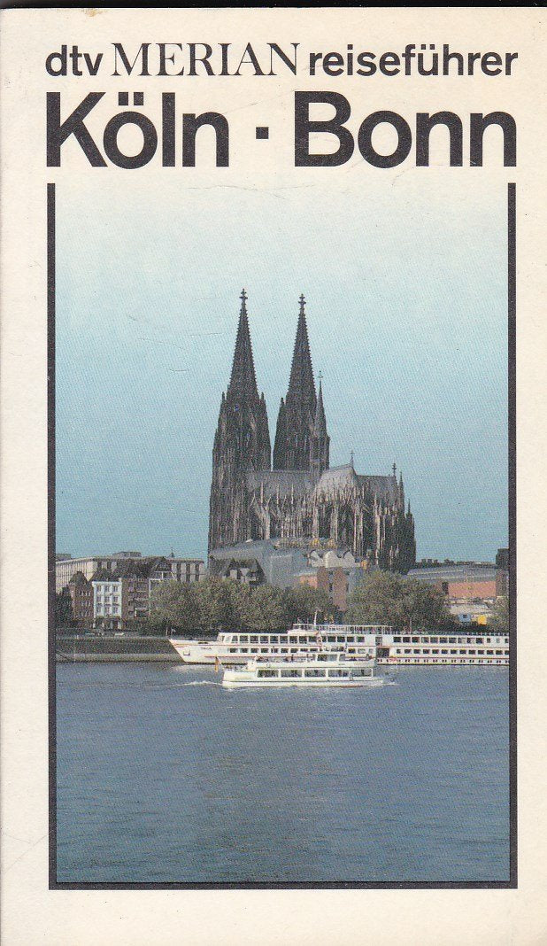 Köln Bonn (dtv - Merian Reiseführer) Travel