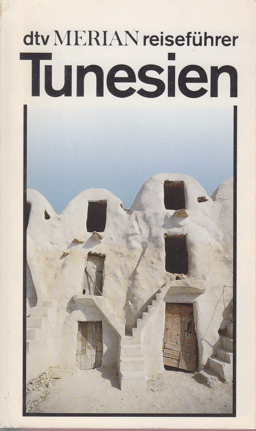 TUNESIEN (dtv - Merian Reiseführer) Travel