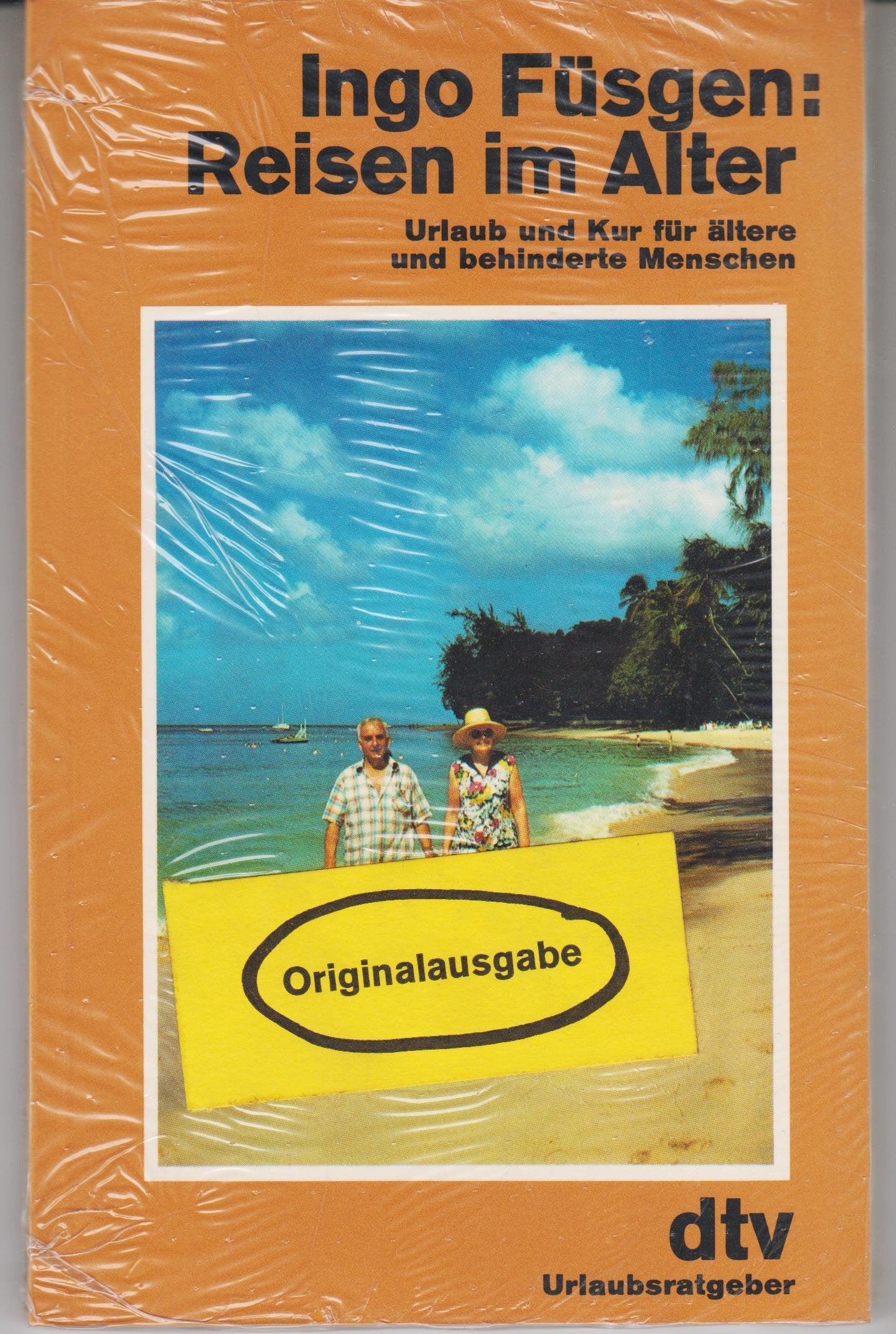 Reisen im Alter: Urlaub und Kur für ältere und behinderte Menschen Books