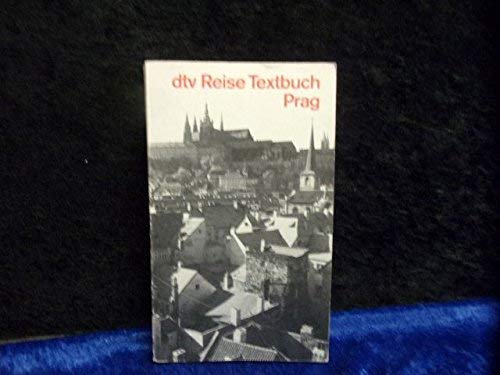 dtv Reise Textbuch Prag: Ein literarischer Begleiter auf den Wegen durch die Stadt (dtv - Reise Textbücher) Professional & Reference Books