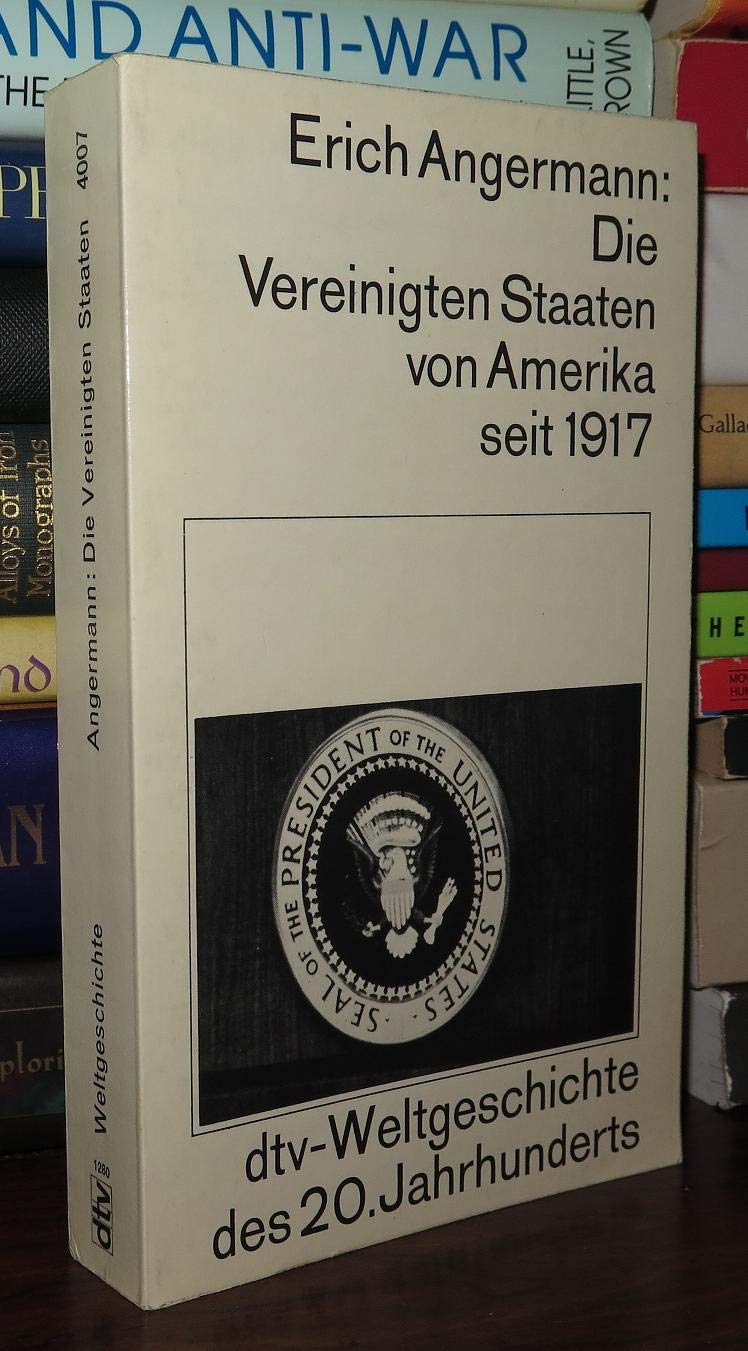 DIE VEREINIGTEN STAATEN VON AMERIKA /: (s. Notizen) (dtv Kultur & Geschichte) Politics & History
