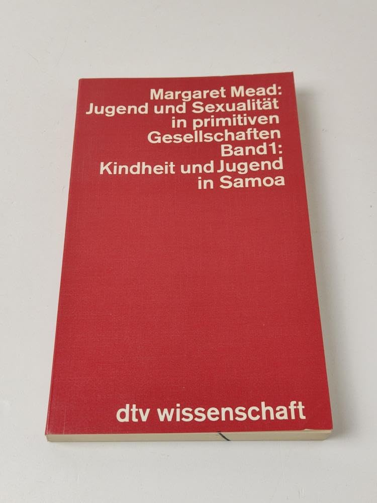 Jugend und Sexualität in primitiven Gesellschaften, I. Kindheit und Jugend in Samoa. Social Sciences
