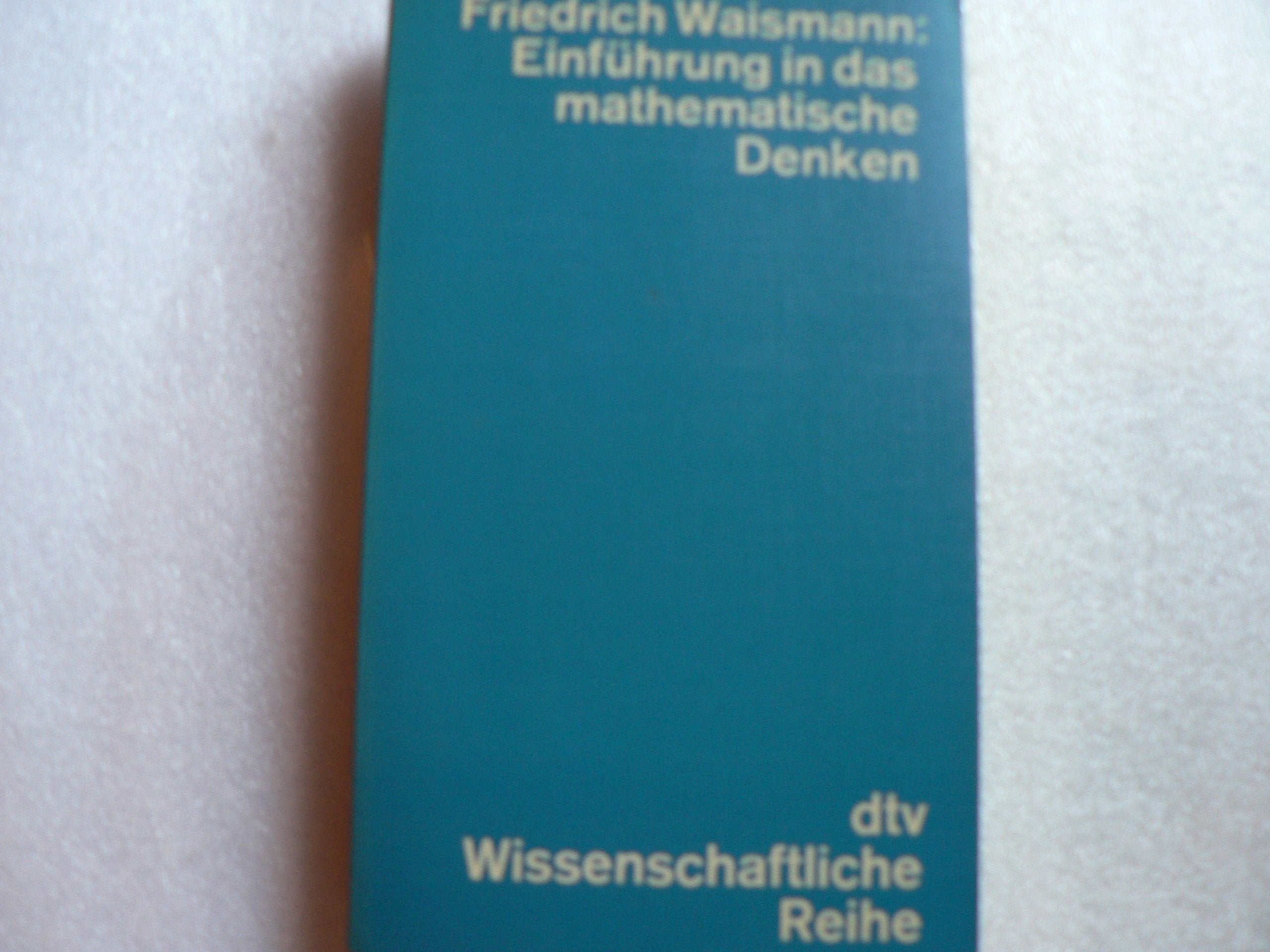 Einführung in das mathematische Denken Mathematics