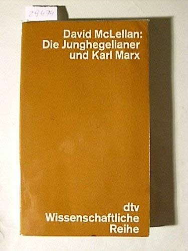 Die Junghegelianer und Karl Marx Science