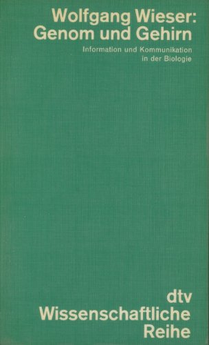 Genom und Gehirn. Information und Kommunikation in der Biologie. Books