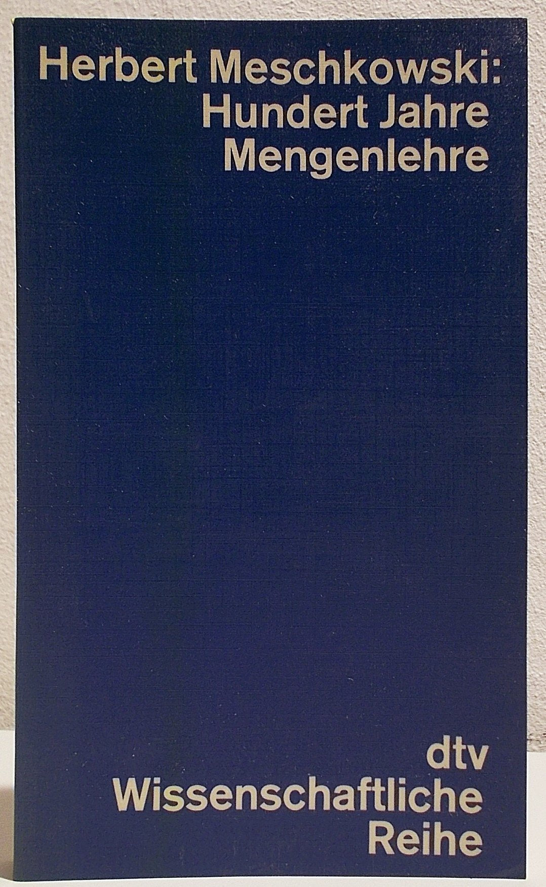 Product Image: Hundert Jahre Mengenlehre.