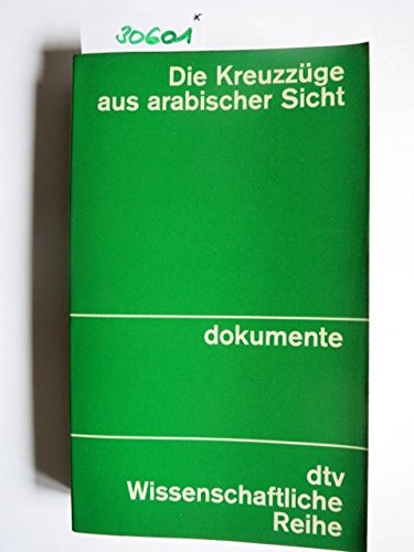 Die Kreuzzüge aus arabischer Sicht Politics & History