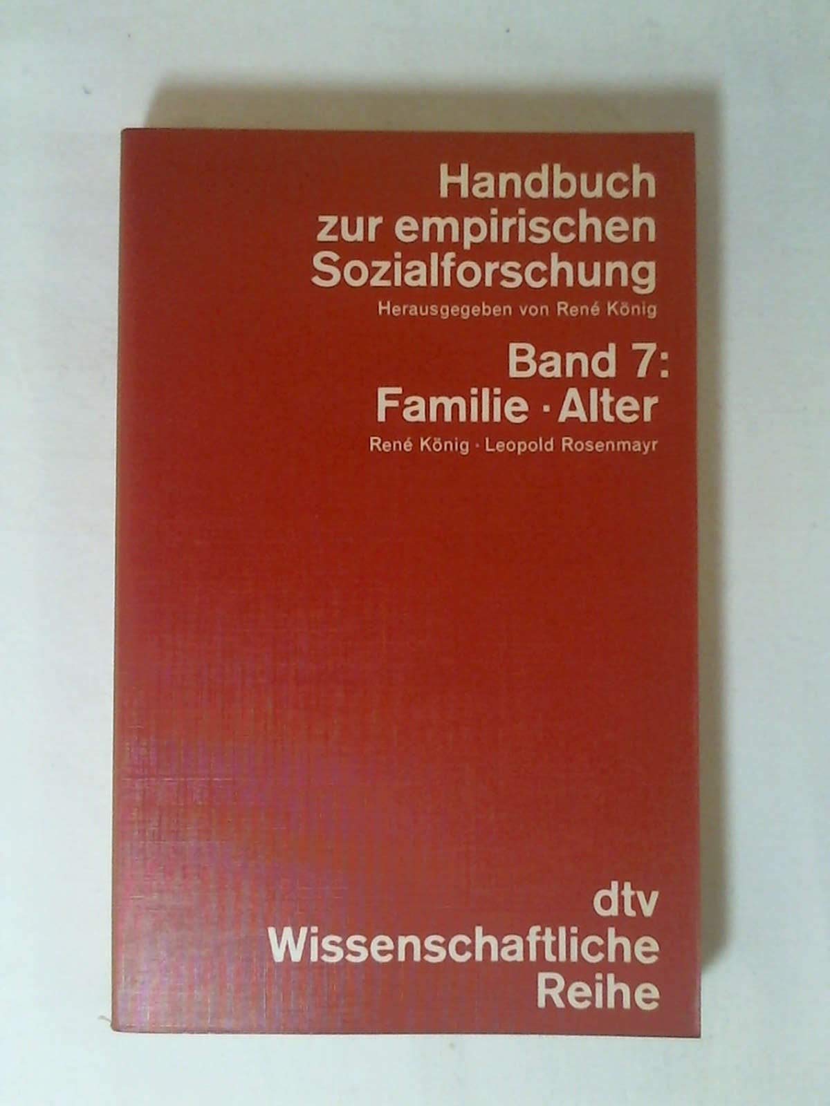 Familie - Alter: Handbuch der empirischen Sozialforschung – Band 7 Parents & Children