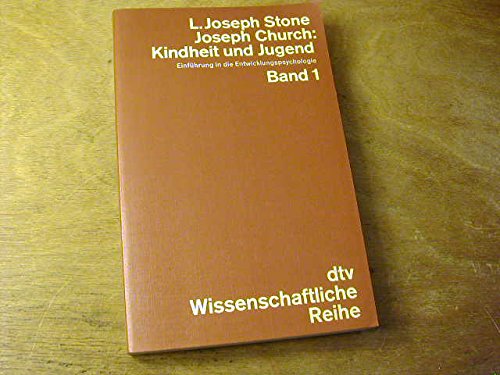 Kindheit und Jugend: Einführung in die Entwicklungspsychologie (dtv - Wissenschaftliche Reihe) Psychology