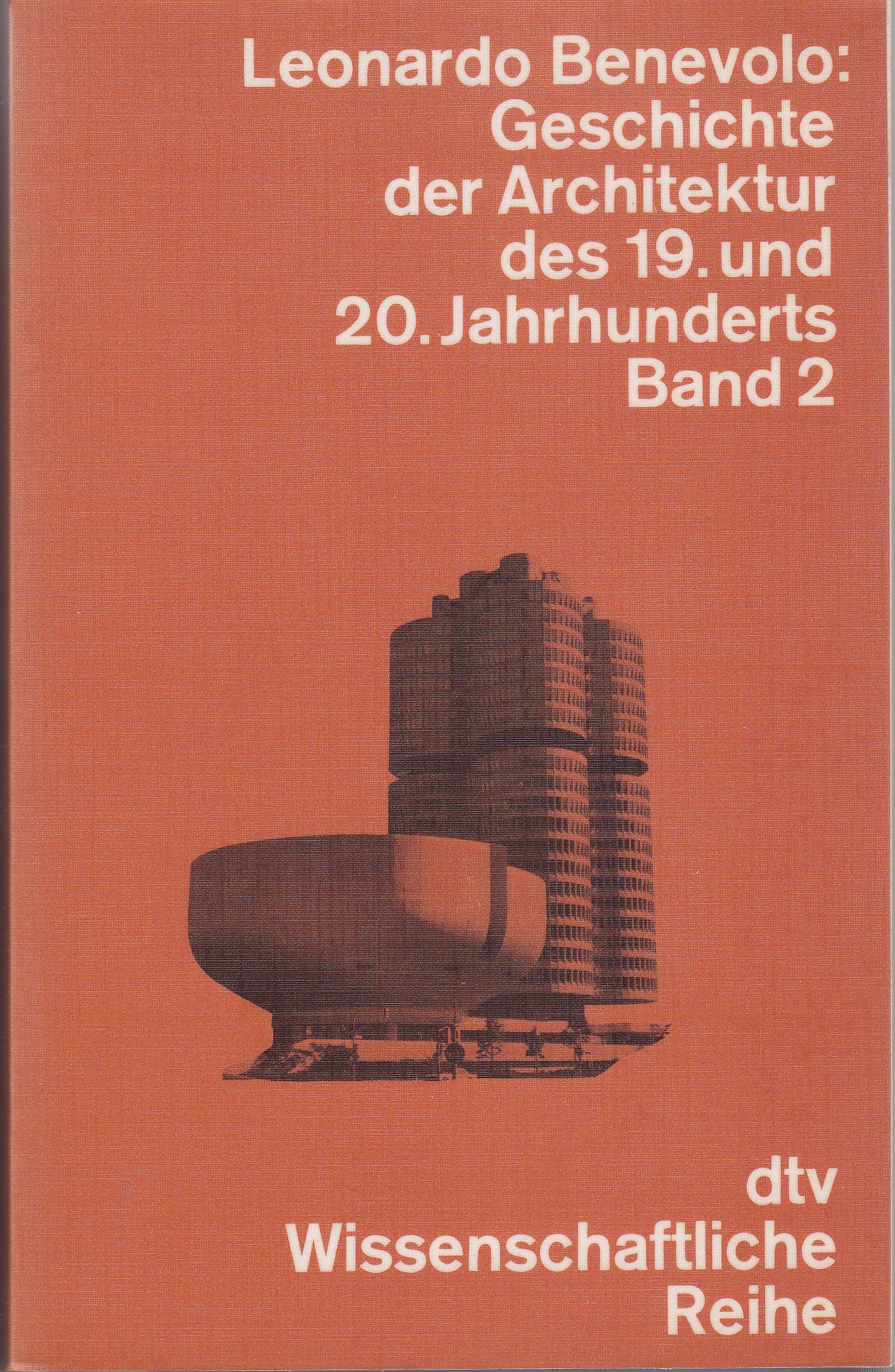 Geschichte der Architektur des 19. und 20. Jahrhunderts, Bd. 2 Architecture