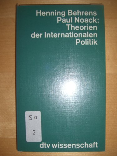 Theorien der internationalen Politik (dtv - Wissenschaftliche Reihe) Politics & History