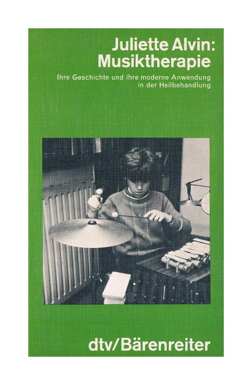 Musiktherapie: Ihre Geschichte und ihre moderne Anwendung in der Heilbehand – lung (dtv - Wissenschaftliche Reihe) Arts & Music