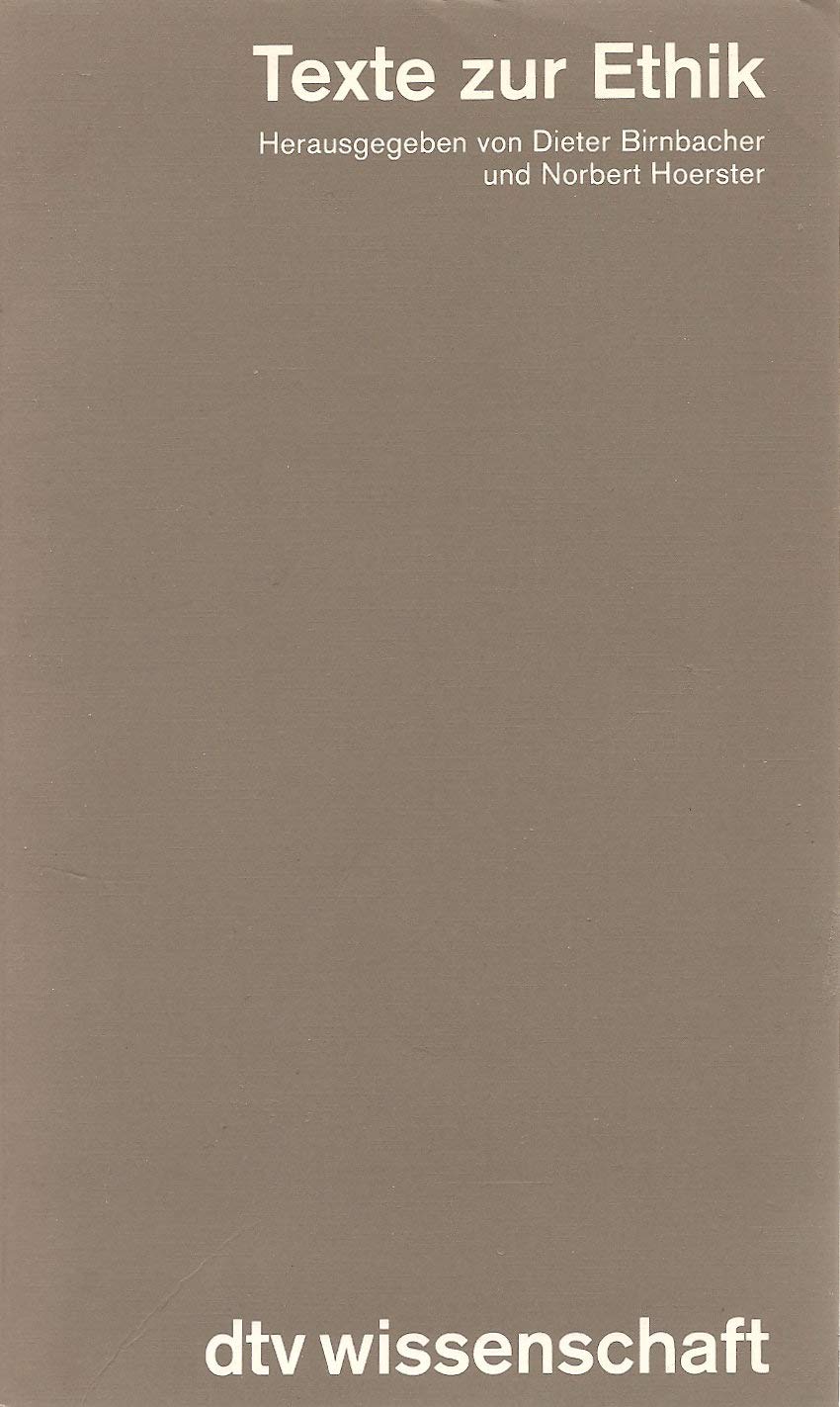 TEXTE ZUR ETHIK (dtv - Wissenschaftliche Reihe) Philosophy