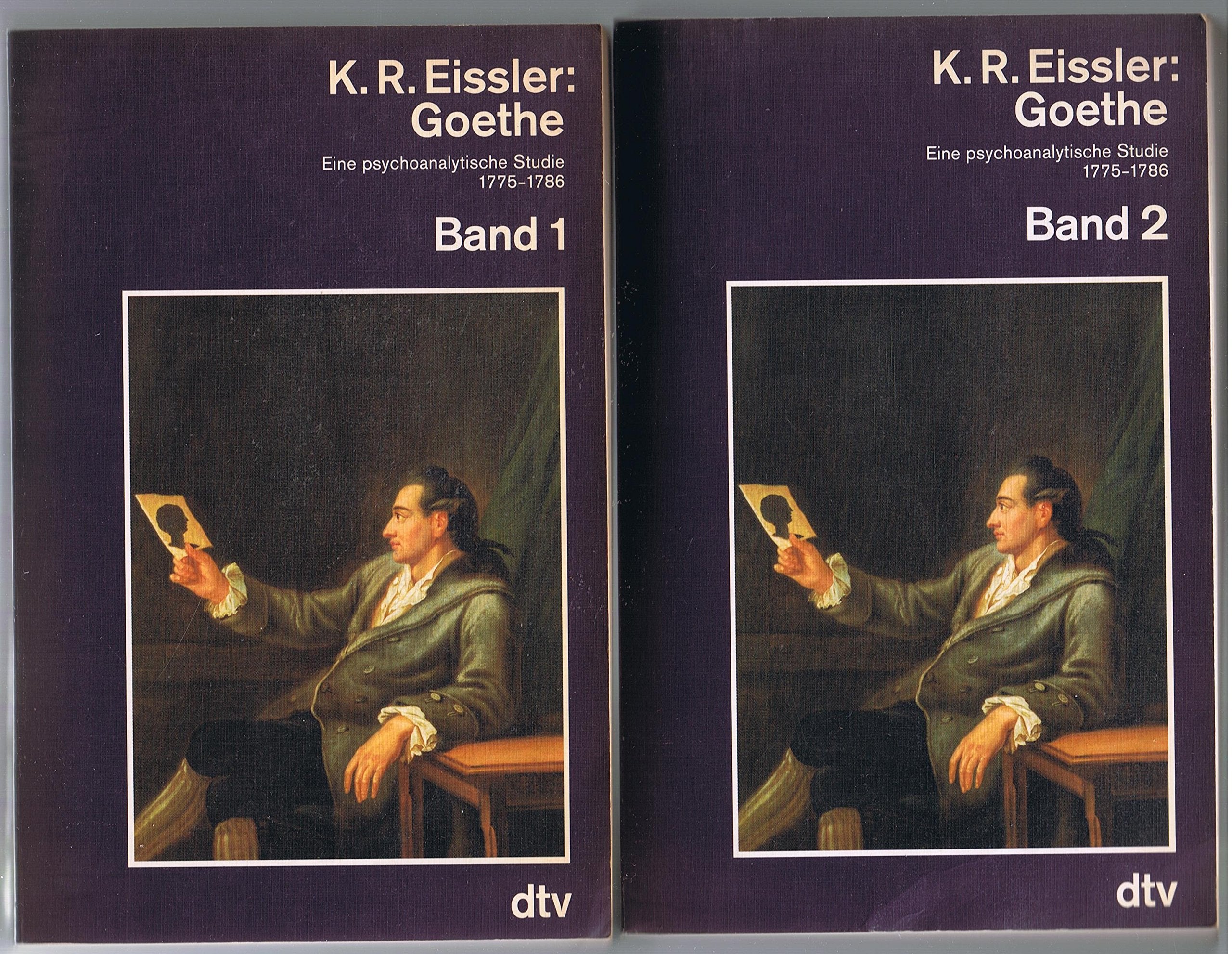Goethe: Eine psychoanalytische Studie 1775-1786 (2 Bände) (dtv Kultur & Geschichte) Politics & Society