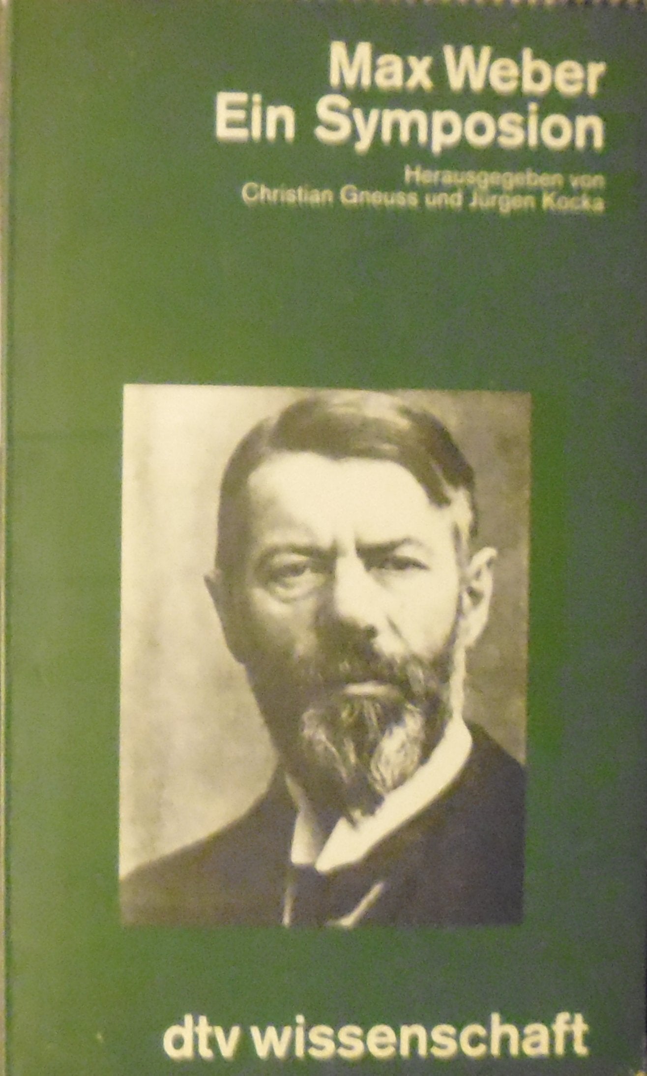 Max Weber: Ein Symposion Philosophy
