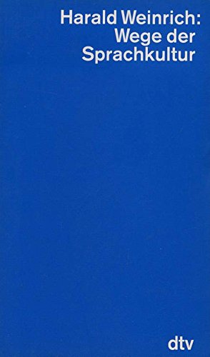 WEGE DER SPRACHKULTUR WEINRICH, H. book