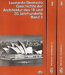 Geschichte der Architektur des 19. und 20. Jahrhunderts 3 Bde. Bd. 1: , (d. Übers. besorgte Elisabeth Serelman), Books