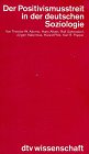 Der Positivismusstreit in der deutschen Soziologie (dtv Kultur & Geschichte) Social Sciences