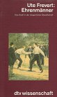 Ehrenmänner. Das Duell in der bürgerlichen Gesellschaft (dtv Kultur & Geschichte) Social Sciences