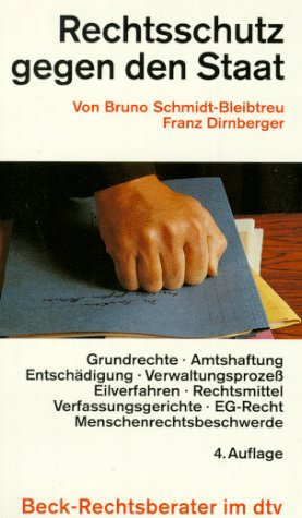 Rechtsschutz gegen den Staat (dtv Beck Rechtsberater) Legal advice