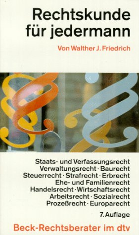 Rechtskunde für Jedermann (dtv Beck Rechtsberater) Law