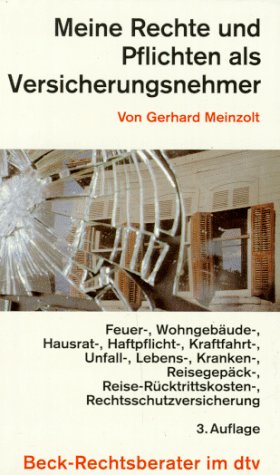 Meine Rechte und Pflichten als Versicherungsnehmer (dtv Beck Rechtsberater) Business, Finance & Career