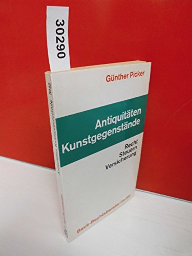 Antiquitäten - Kunstgegenstände (dtv Beck Rechtsberater) Professional & Reference Books