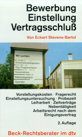 Bewerbung, Einstellung, Vertragsschluß (dtv Beck Rechtsberater) Legal advice