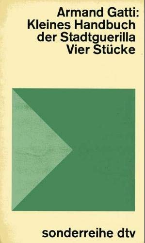Kleines Handbuch der Stadtguerilla. Vier Stücke Books