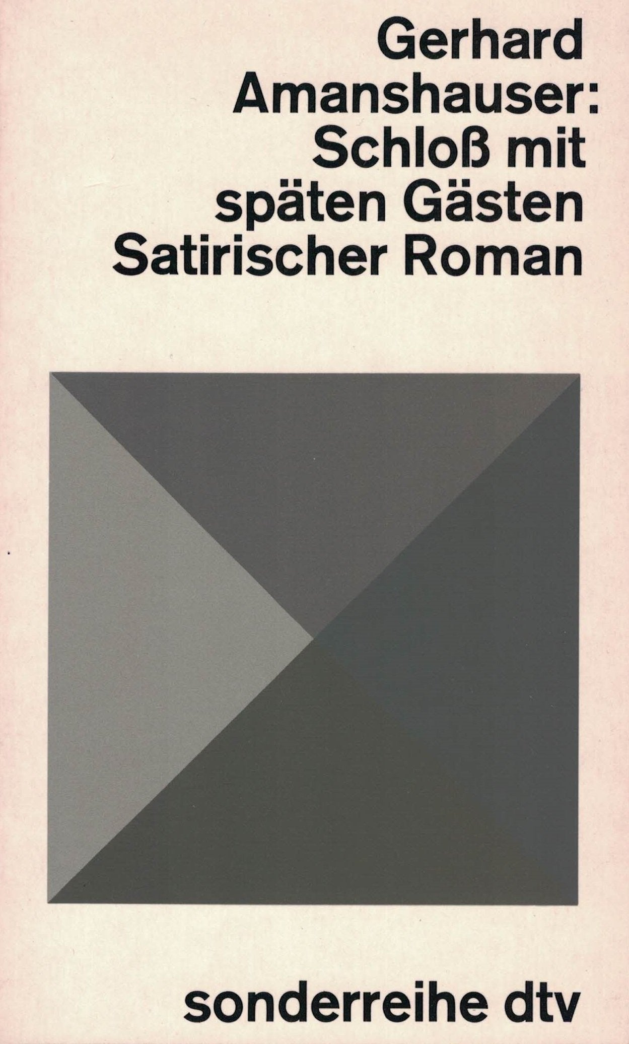 Schloß mit späten Gästen. Satirischer Roman Books