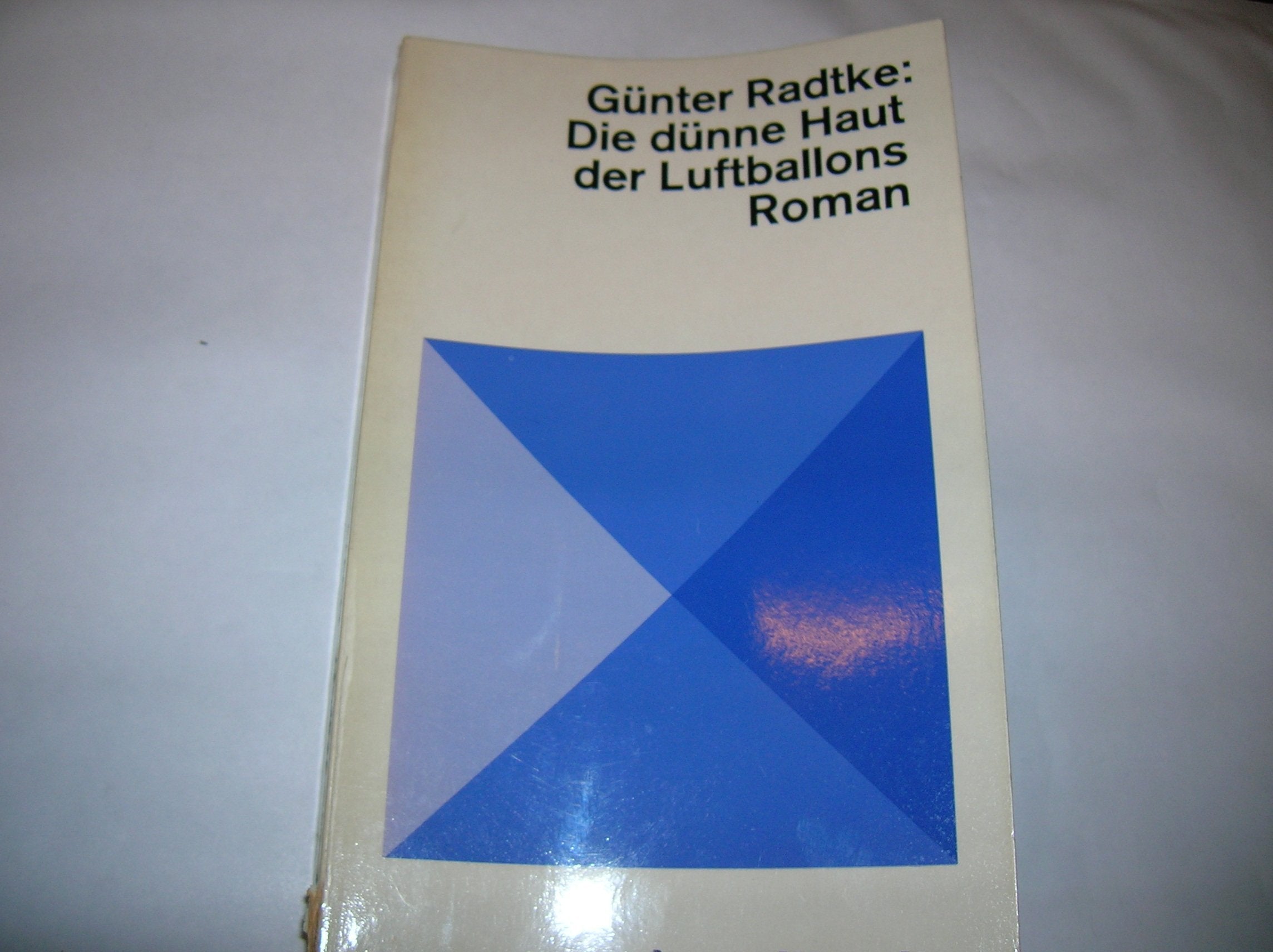 Die dünne Haut der Luftballons. Books