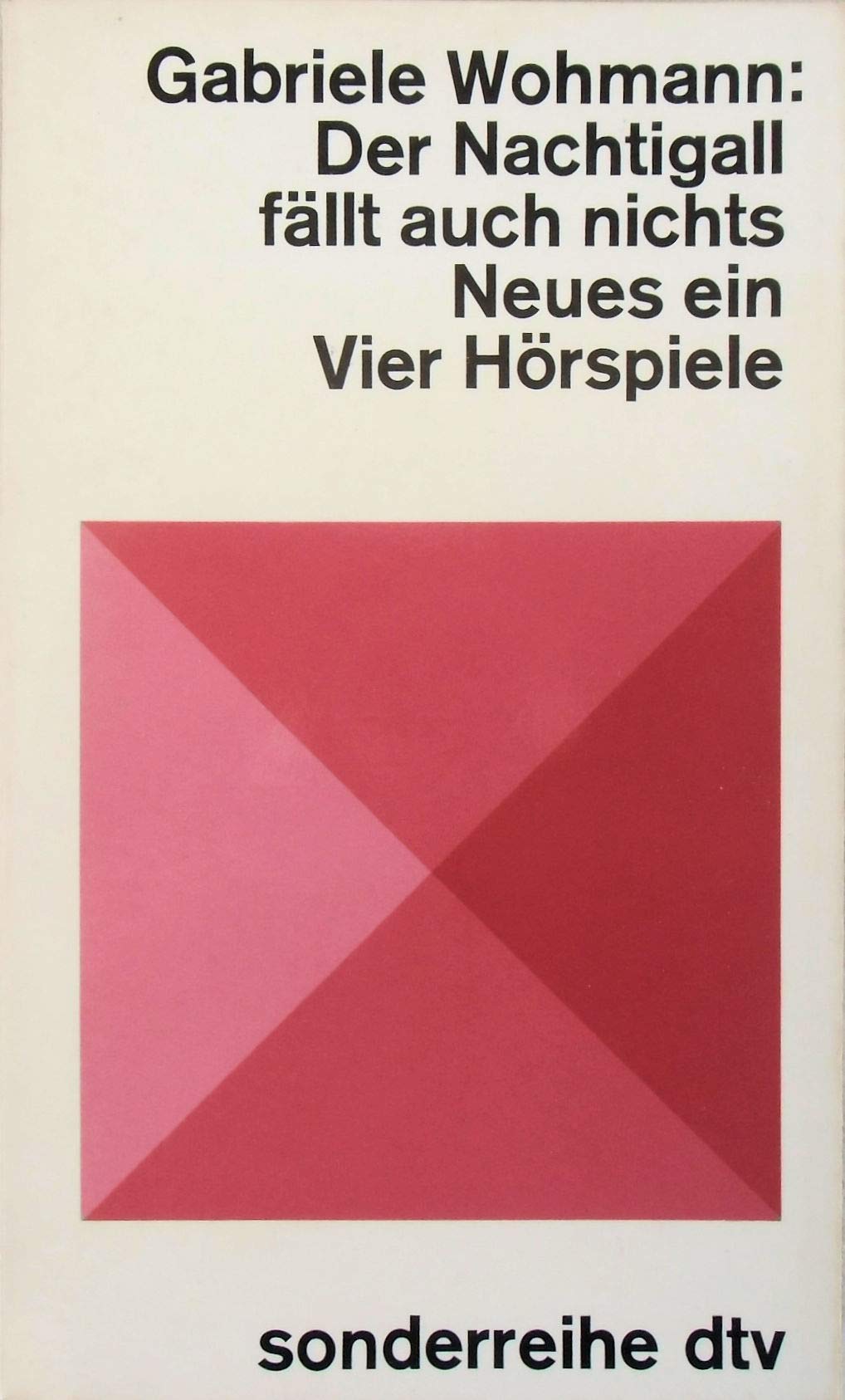 Der Nachtigall fällt auch nichts Neues ein. Vier Hörspiele. Books