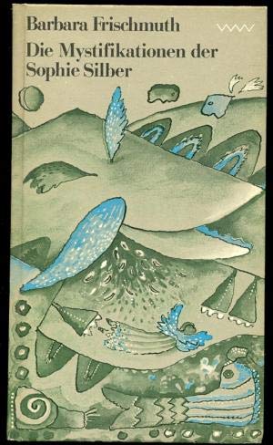 Die Mystifikationen der Sophie Silber. Contemporary literature