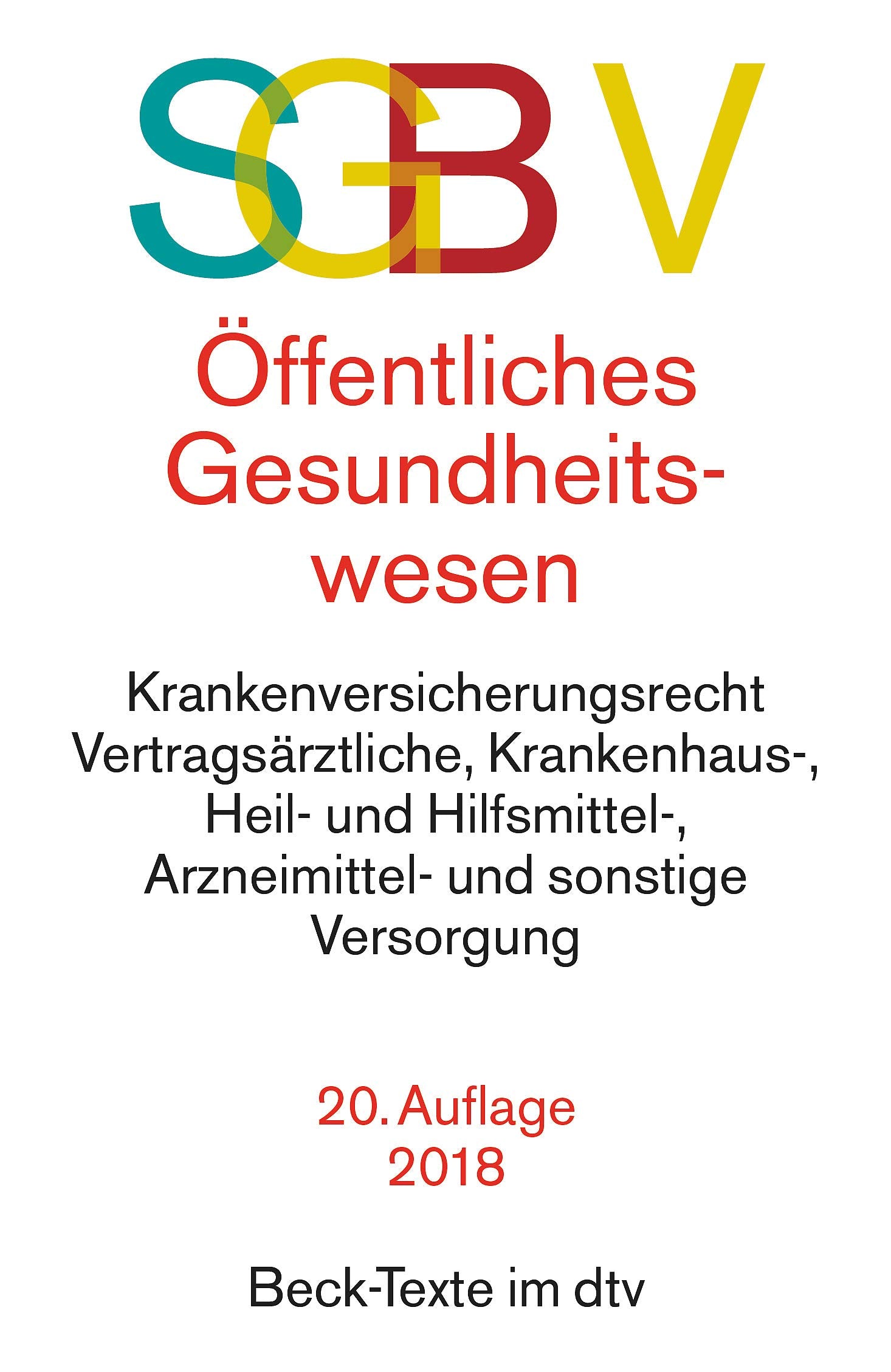 SGB V Recht des öffentlichen Gesundheitswesens Medicine