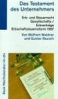Das Testament des Unternehmers (dtv Beck Rechtsberater) Business, Finance & Career