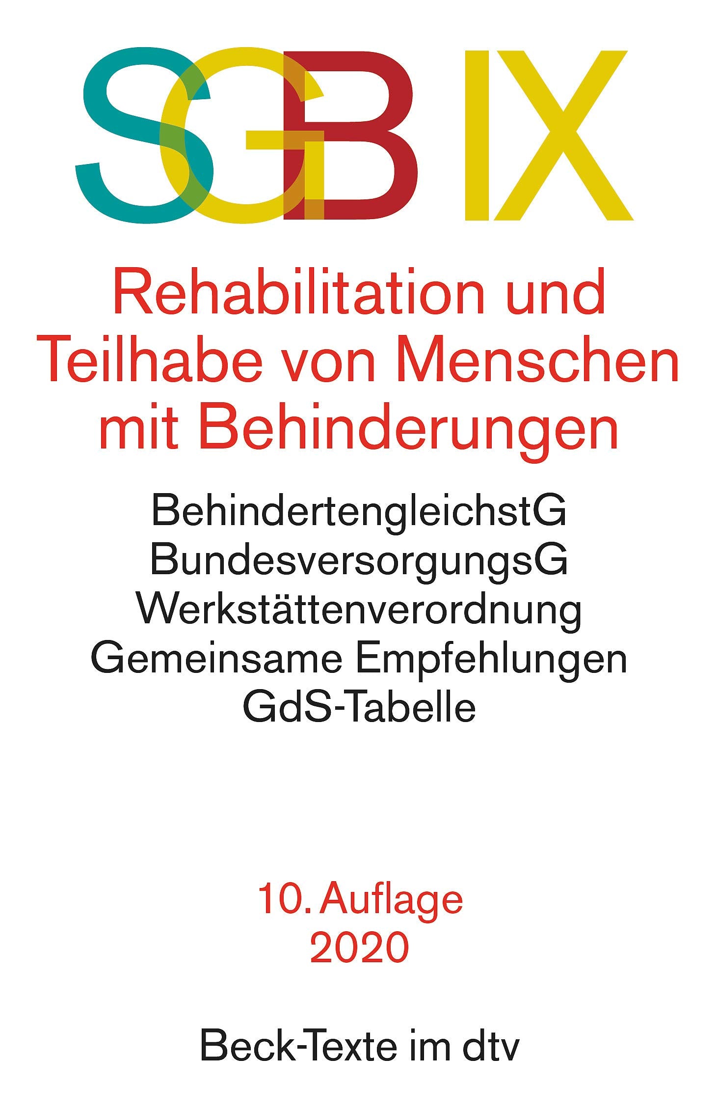 Sozialgesetzbuch (SGB) IX. Rehabilitation und Teilhabe behinderter Menschen Law