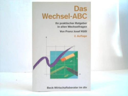 Das Wechsel-ABC (dtv Beck Wirtschaftsberater) Law