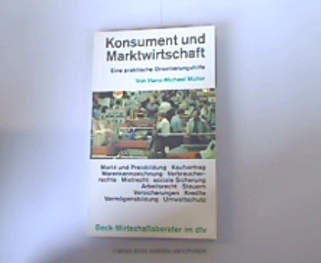 Konsument und Marktwirtschaft (dtv Beck Wirtschaftsberater) Business, Finance & Career