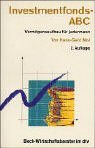 Investment-Fonds-ABC (dtv Beck Wirtschaftsberater) Business, Finance & Career