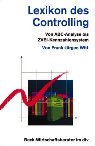 Lexikon des Controlling (dtv Beck Wirtschaftsberater) Business, Finance & Career